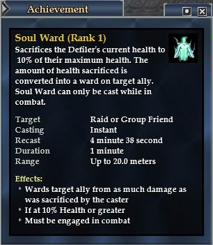 Prevention 路線大絕招 Soul Ward - 犧牲瀆神者目前最大HP的90%轉換成Ward保護被施用的隊伍或Raid成員，時效一分鐘，需在戰鬥狀態方可使用。(可對MT按攻擊再施法提供Pre-Warding)