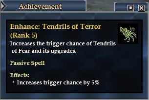 Potency 路線Enhance: Tendrils of Horror 5點 - 增加 Tendrils of Terror (當被施放的隊伍成員被近身武器攻擊，有機率隊攻擊怪物施放降低DPS和攻擊速度的DeBuff詛咒法術) 5%觸發機率。